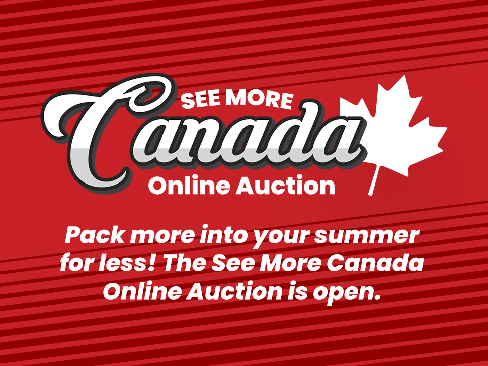 See More Canada auction preview opens with travel and experience items